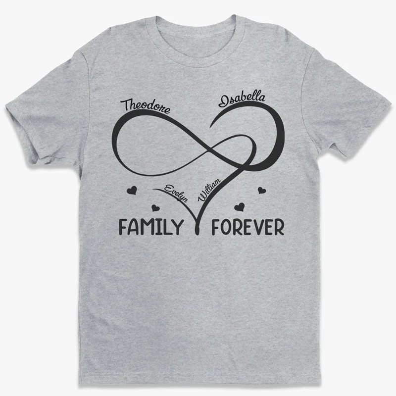 Family Is Forever Close At Heart  - Family Personalized Custom Unisex T-shirt, Hoodie, Sweatshirt - Gift For Family Members