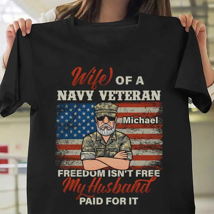 Freedom Isn't Free My Husband Paid For It - July 4th - Personalized Unisex T-Shirt