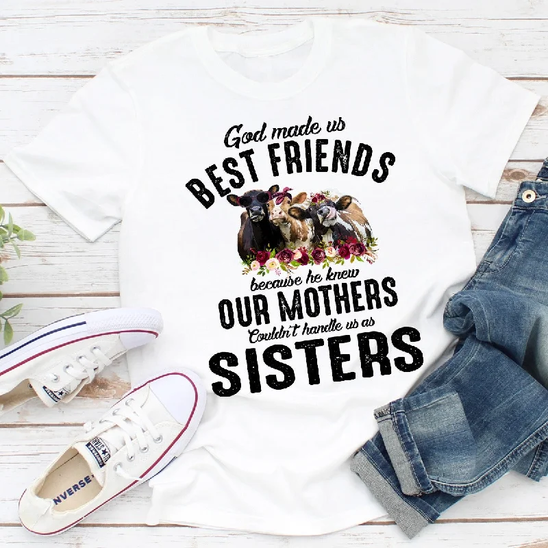 God Made Us Best Friends T-Shirt