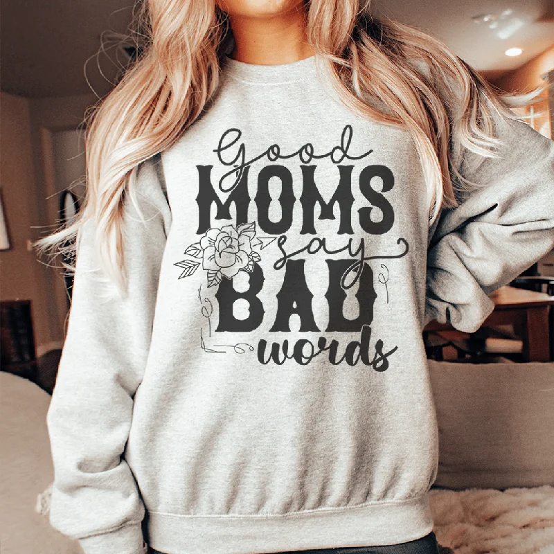 Good Moms Say Bad Words