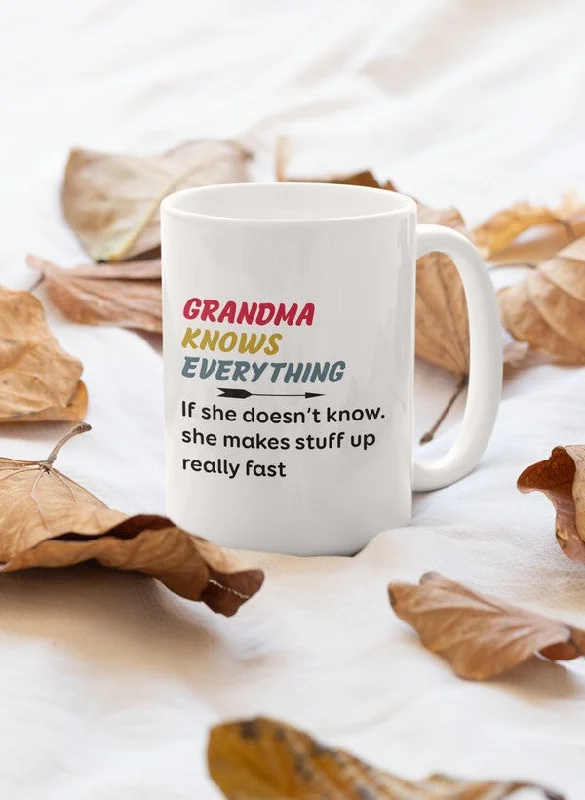 Grandma Knows Everything Mug