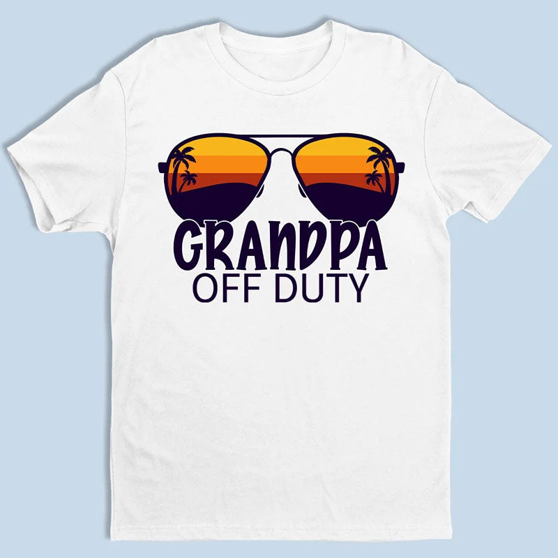 Grandpa Off Duty - Family Personalized Custom Unisex T-shirt, Hoodie, Sweatshirt - Gift For Family Members