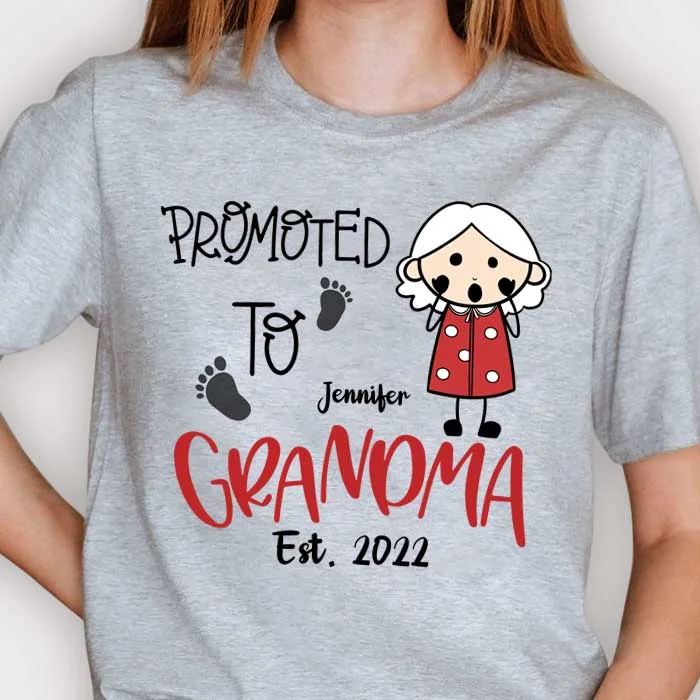 I'm Promoted To Grandma - Gift For Mom, Grandma - Personalized Unisex T-shirt, Hoodie