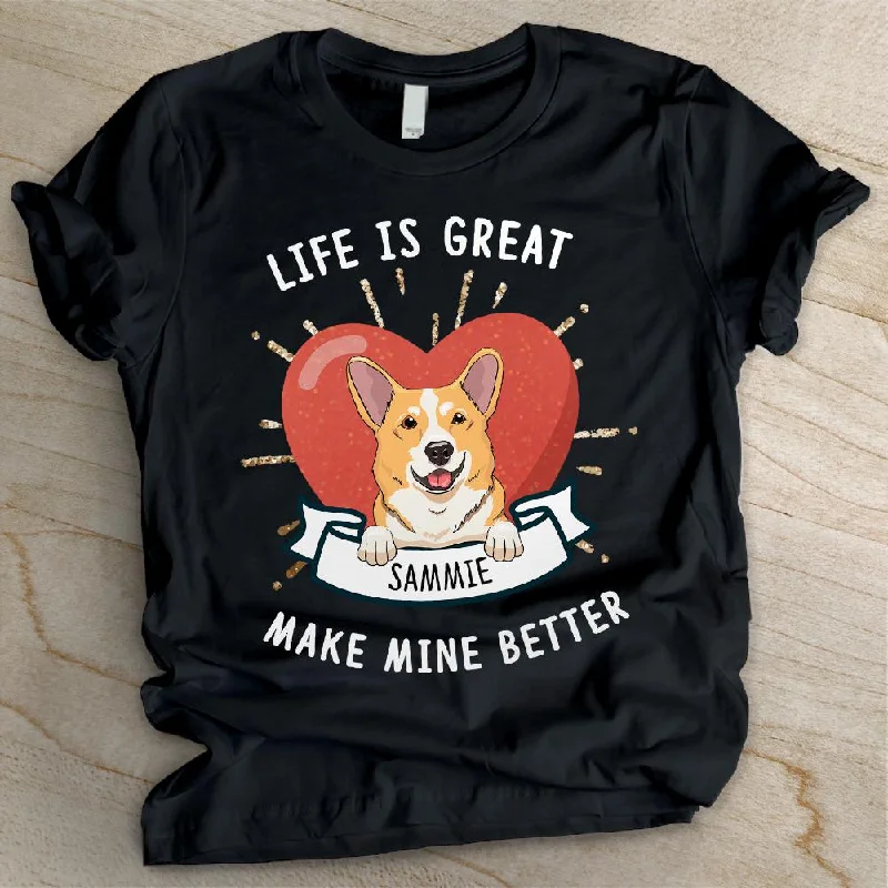 Life Is Great - Personalized Custom Unisex T-shirt