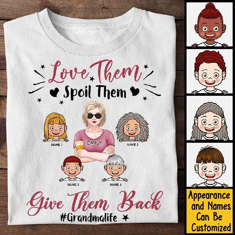 Love Them, Spoil Them - Gift For Grandma, Personalized Unisex T-shirt, Hoodie