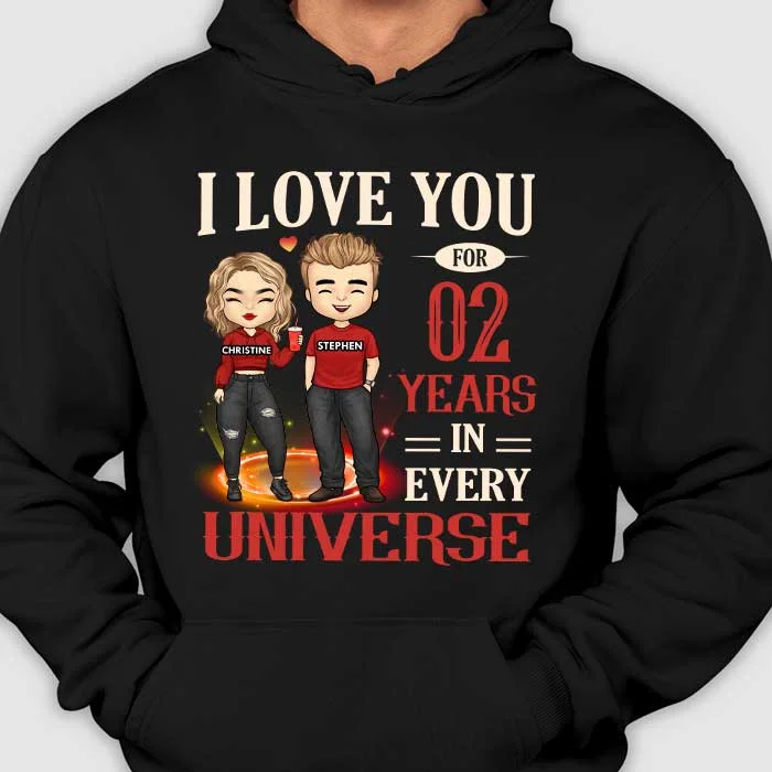 Love You In Every Universe - Personalized T-shirt, Hoodie - Gift For Couples, Husband Wife