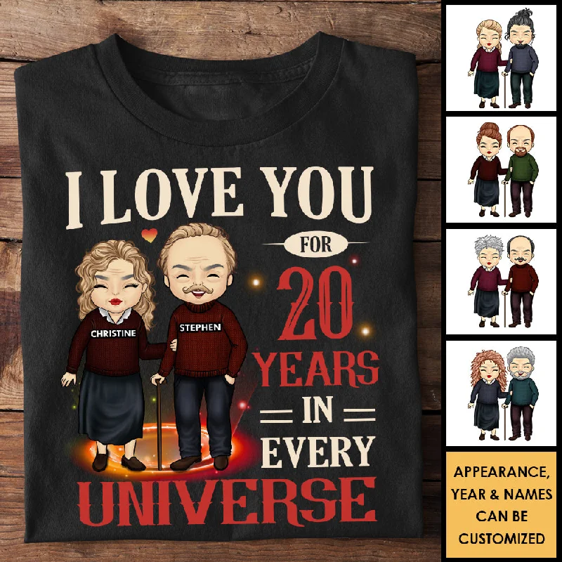 Love You In Every Universe - Personalized T-shirt, Hoodie - Gift For Couples, Husband Wife