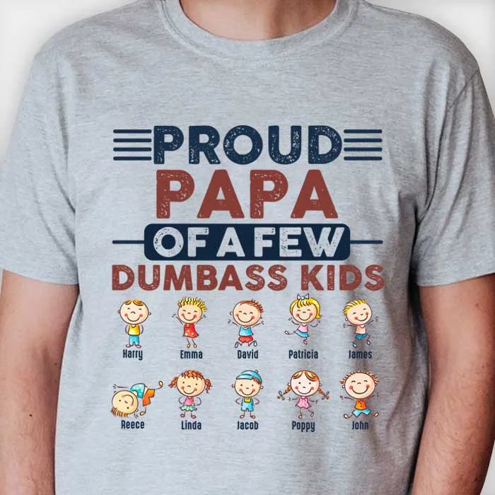 Proud Father Of Us - Personalized Unisex T-shirt, Hoodie - Gift For Dad, Grandpa