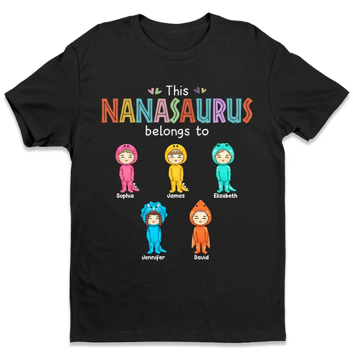 This Nanasaurus Belongs To - Family Personalized Custom Unisex T-shirt, Hoodie, Sweatshirt - Mother's Day, Birthday Gift For Grandma