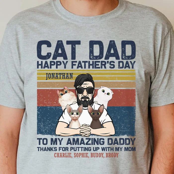 To My Amazing Daddy- Gift For Cat Dad - Personalized Unisex T-Shirt