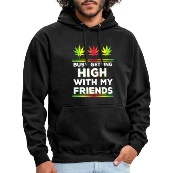 High with my Friends - Damen & Herren Weed Hoodie