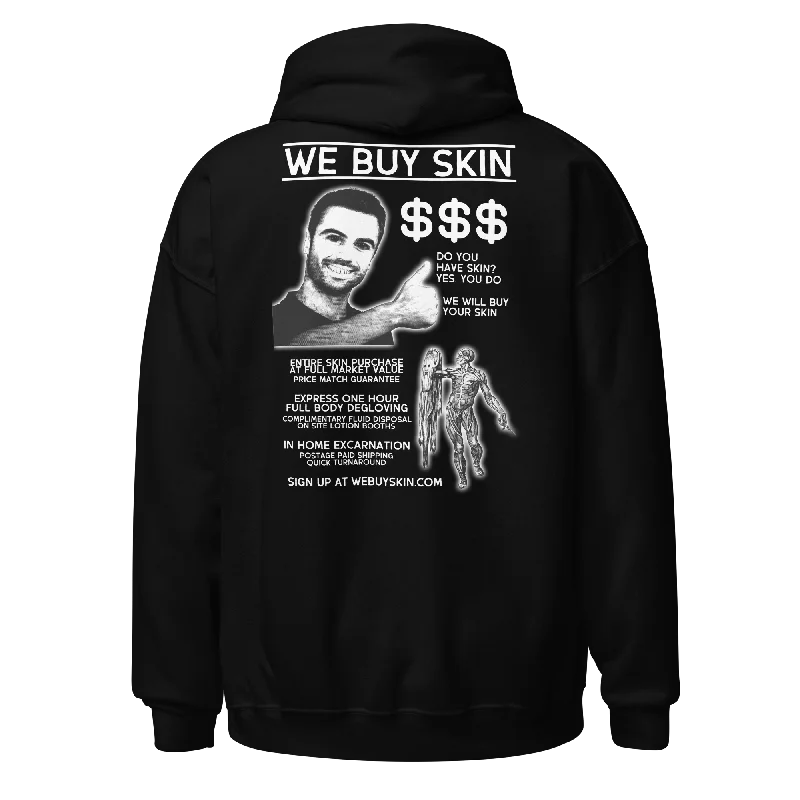 WE BUY SKIN (backprint hoodie)